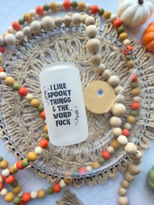 I LIKE SPOOKY THINGS GLASS CAN