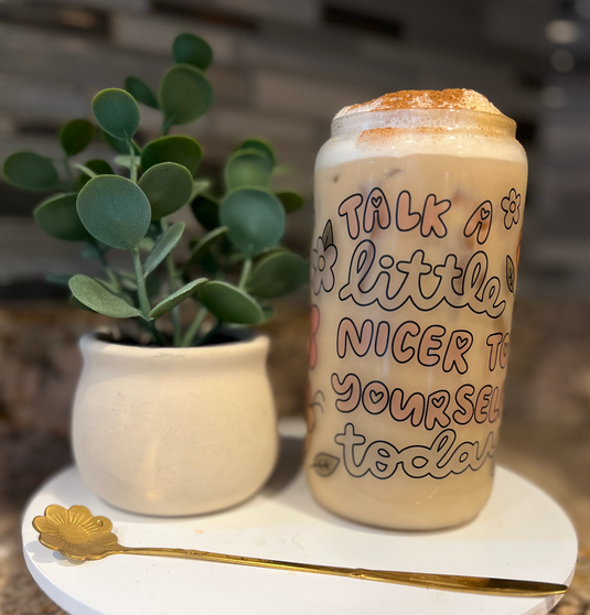 Talk Nicer To Yourself Today