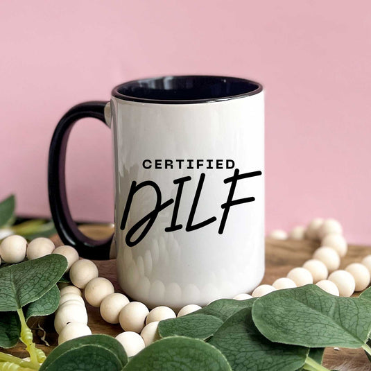 Certified DILF Ceramic Mug