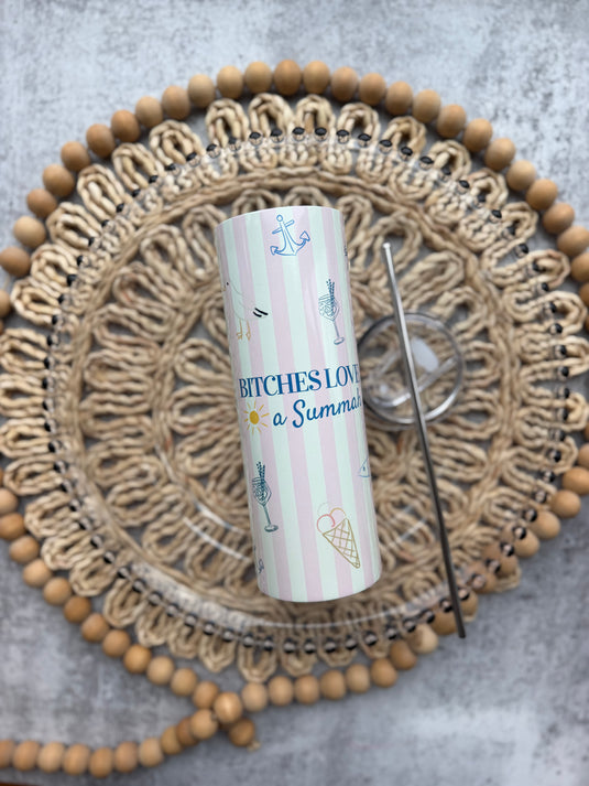 Bitches Love a Summah Tumbler RHORI