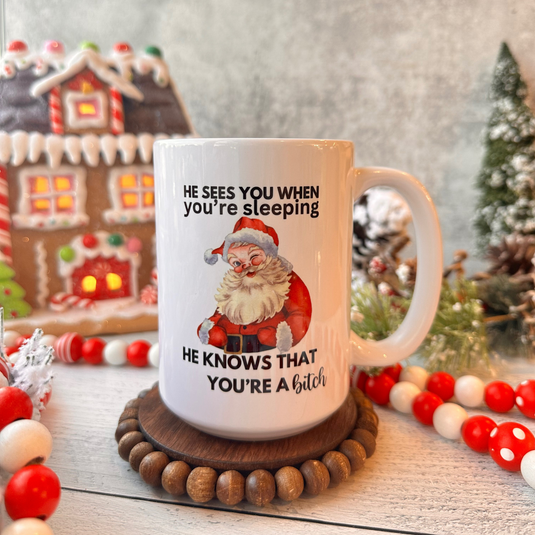 He Sees You When You're Sleeping Christmas Mug... Adult Coffee Mug (Copy)